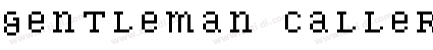 Gentleman Caller Ro字体转换
